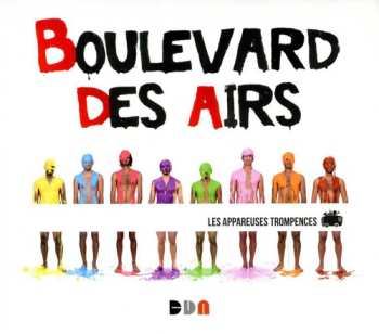 CD Boulevard Des Airs: Les Appareuses Trompences
