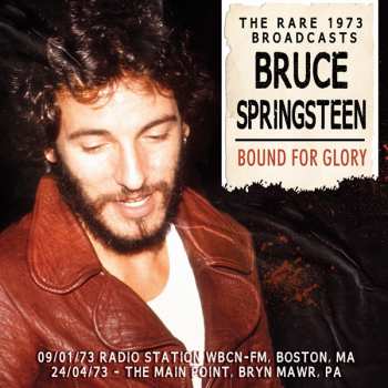Album Bruce Springsteen: Bound For Glory