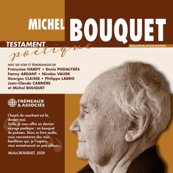 2CD Bouquet,michel / Podalydes,denis: Testament Poetique