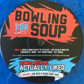 2LP Bowling For Soup: Songs People Actually Liked Volume 2: The Next 6 Years 2004-2009 CLR