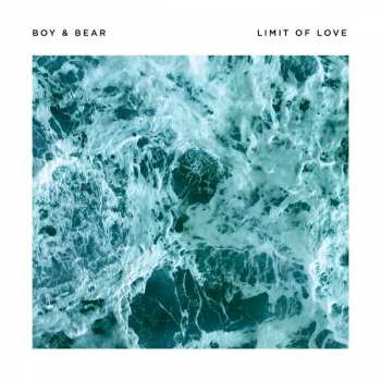 Album Boy & Bear: Limit Of Love