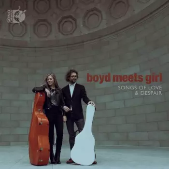 Boyd Meets Girl  - Songs Of Love & Despair