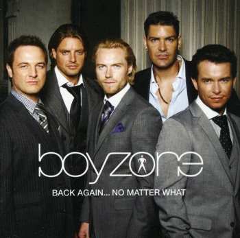 CD Boyzone: Back Again... No Matter What The Greatest Hits