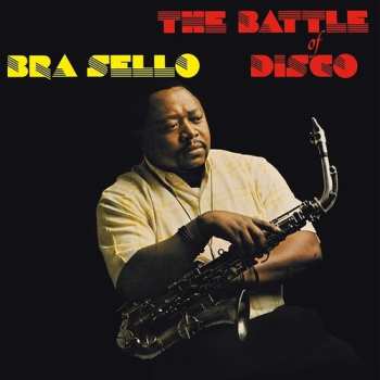 LP Bra Sello: The Battle Of Disco