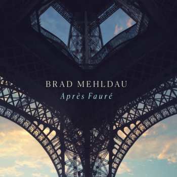 CD Brad Mehldau: Après Fauré