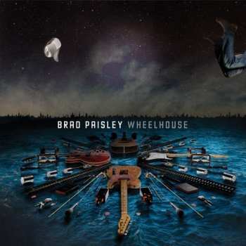 CD Brad Paisley: Wheelhouse