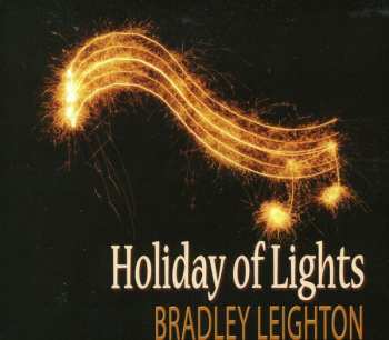 Album Bradley Leighton: Holiday Of Lights