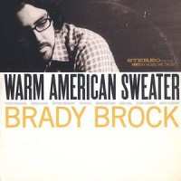 Album Brady Brock: Warm American Sweater