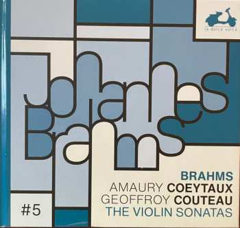 Album Johannes Brahms: Sonaten Für Violine & Klavier Nr.1-3