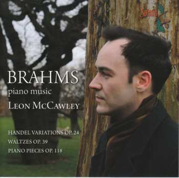 Album Johannes Brahms: Handel Variations Op.24 ; Waltzes Op. 39 ; Piano Pieces Op. 118