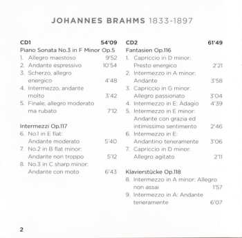 2CD Johannes Brahms: Piano Sonata Op. 5, Klavierstucke, Op. 116-119
