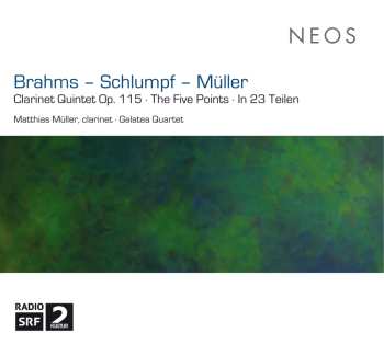 CD Johannes Brahms: Clarinet Quintet Op. 115 / The Five Points / In 23 Teilen