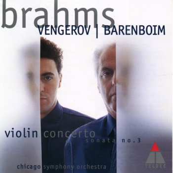 Album Johannes Brahms: Violin Concerto / Sonata No. 3