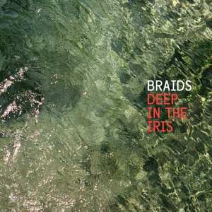 CD Braids: Deep In The Iris DIGI