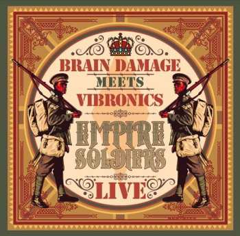 Album Brain Damage: Empire Soldiers Live