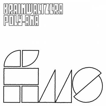 Album Brainwaltzera: Poly-Ana