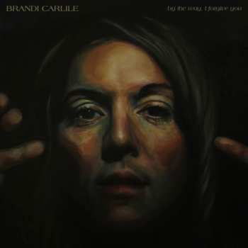 Album Brandi Carlile: By The Way, I Forgive You