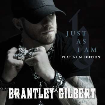 CD Brantley Gilbert: Just As I Am