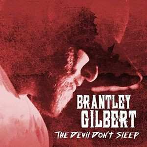 2LP Brantley Gilbert: The Devil Don't Sleep