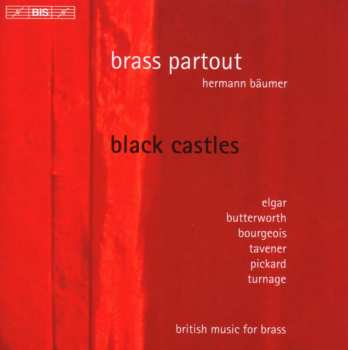 Album Sir Edward Elgar: Black Castles (British Music For Brass)