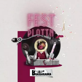 Brassaranka: Festplottn
