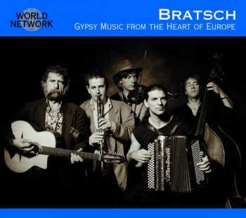 CD Bratsch: Gypsy Music From The Heart Of Europe
