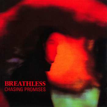 LP Breathless: Chasing Promises