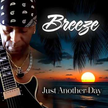 Album Breeze: Just Another Day