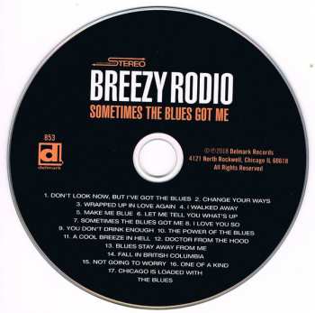 CD Breezy Rodio: Sometimes The Blues Got Me