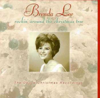 Album Brenda Lee: Rockin' Around The Christmas Tree - The Decca Christmas Recordings