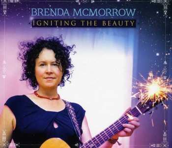 Album Brenda McMorrow: Igniting The Beauty