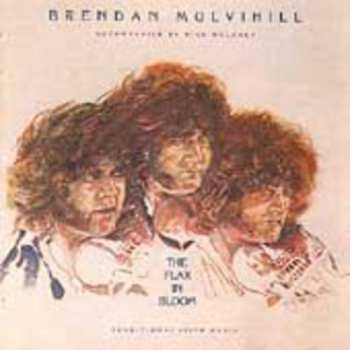 CD Brendan Mulvihill: The Flax In Bloom