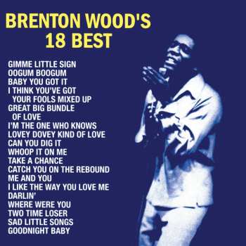 Album Brenton Wood: Brenton Wood's 18 Best