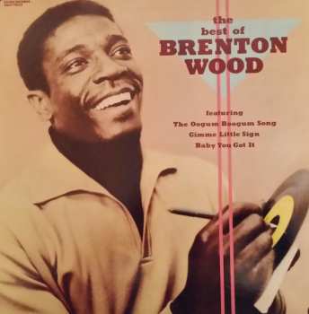 Album Brenton Wood: The Best Of Brenton Wood