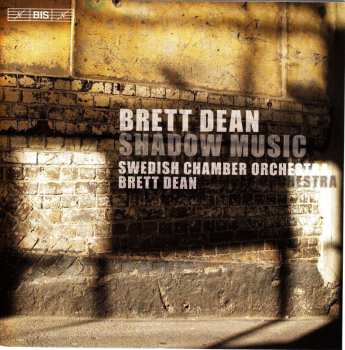 SACD Brett Dean: Shadow Music