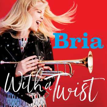 CD Bria Skonberg: With A Twist