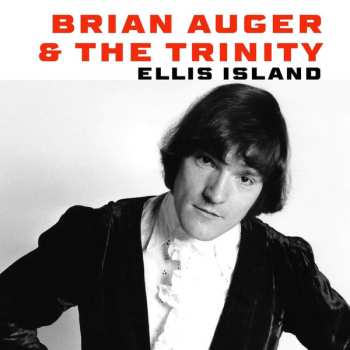 Album Brian Auger & The Trinity: Ellis Island
