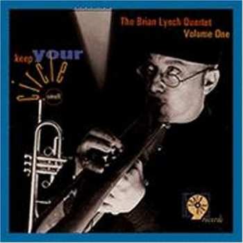 Album The Brian Lynch Quartet: Vol. 1 - Keep Your Circle Small