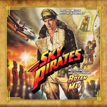 CD Brian May: Sky Pirates (Original Motion Picture Soundtrack)