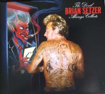 CD Brian Setzer: The Devil Always Collects