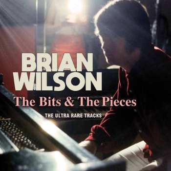 Album Brian Wilson: The Bits & The Pieces-ultra Rares Tracks Radio Bro