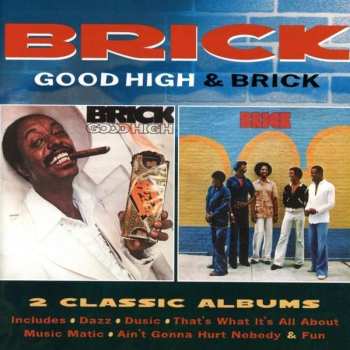 2CD Brick: Good High / Brick DLX