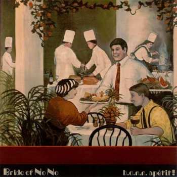 Album Bride Of No No: B.O.N.N. Apétit!