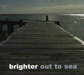 Album Brighter: Out To Sea