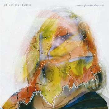 CD Brigid Mae Power: Dream From The Deep Well