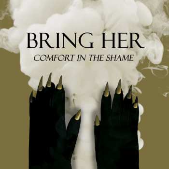 MC Bring Her: Comfort In The Shame