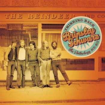 Album Brinsley Schwarz: Thinking Back: The Anthology 1970 - 1975