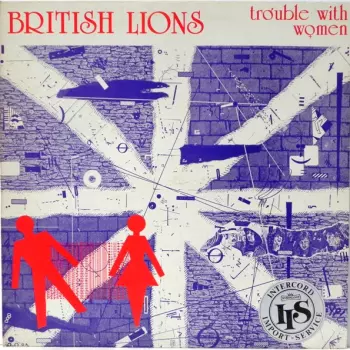 British Lions: Trouble With Women
