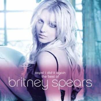 CD Britney Spears: Oops! I Did It Again - The Best Of