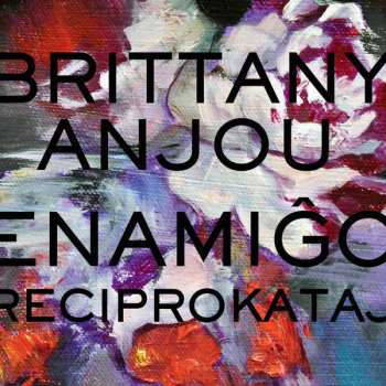 Album Brittany Anjou: Enamiĝo Reciprokataj